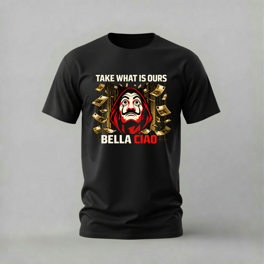 A black short-sleeve t-shirt with a graphic print featuring a red hooded figure, gold stacks of cash, and the text 'TAKE WHAT IS OURS BELLA CIARO' in white and red, displayed against a neutral gray background.