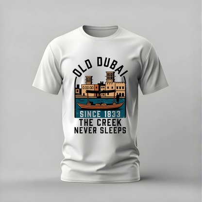 old dubai tshirt; dubai creek shirt; old dubai graphic tee; dubai since 1833 tshirt; the creek never sleeps shirt; unisex dubai tee; men cotton tshirt; half sleeve printed tshirt; streetwear; casual wear; dubai merch; uae graphic shirt
