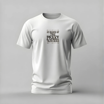 peaky blinders tshirt; by order of the peaky blinders shirt; peaky blinders graphic tee; peaky blinders quote tshirt; gangster series shirt; unisex peaky blinders tee; men cotton tshirt; half sleeve printed tshirt; streetwear; casual wear; peaky blinders merch; vintage graphic shirt
