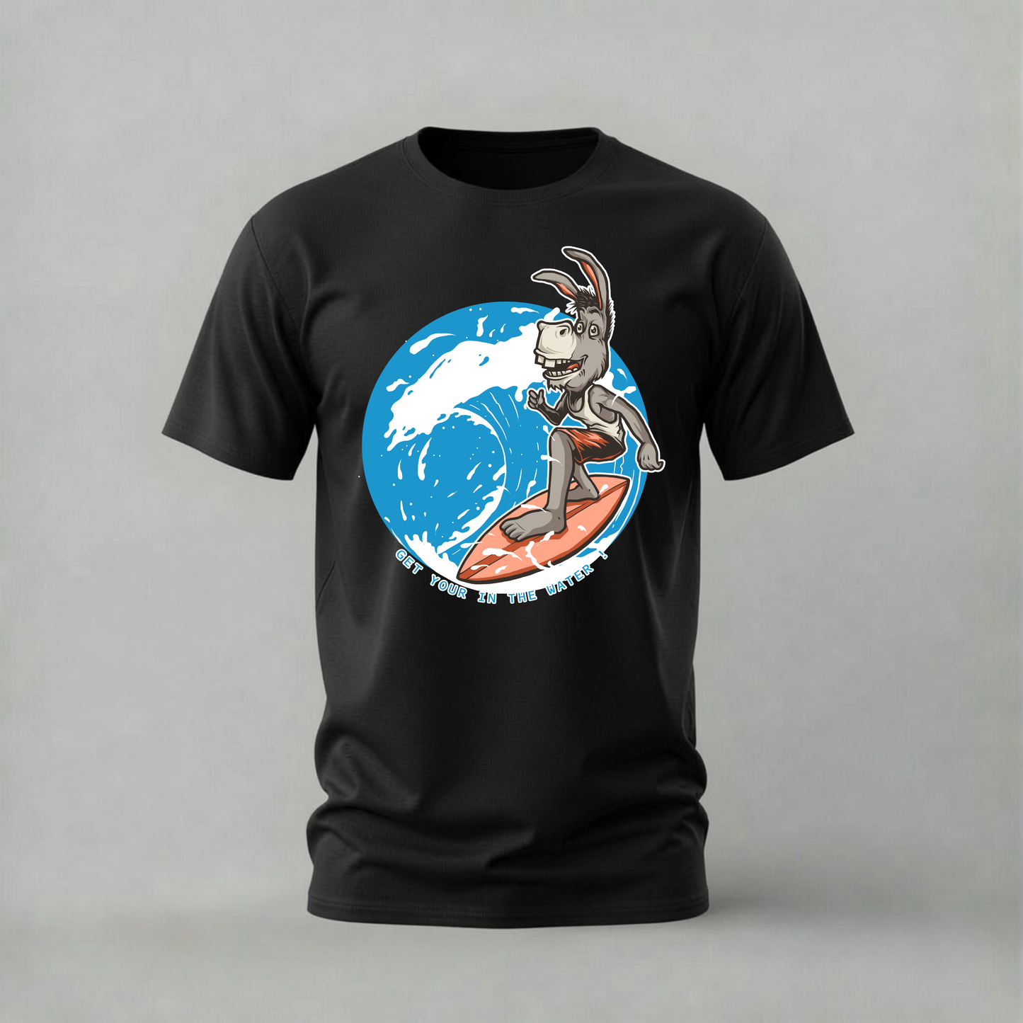 surfing donkey tshirt; get your ass in the water shirt; funny donkey graphic tee; surf donkey tshirt; beach animal shirt; unisex donkey tee; men cotton tshirt; half sleeve printed tshirt; streetwear; casual wear; donkey merch; surf graphic shirt
