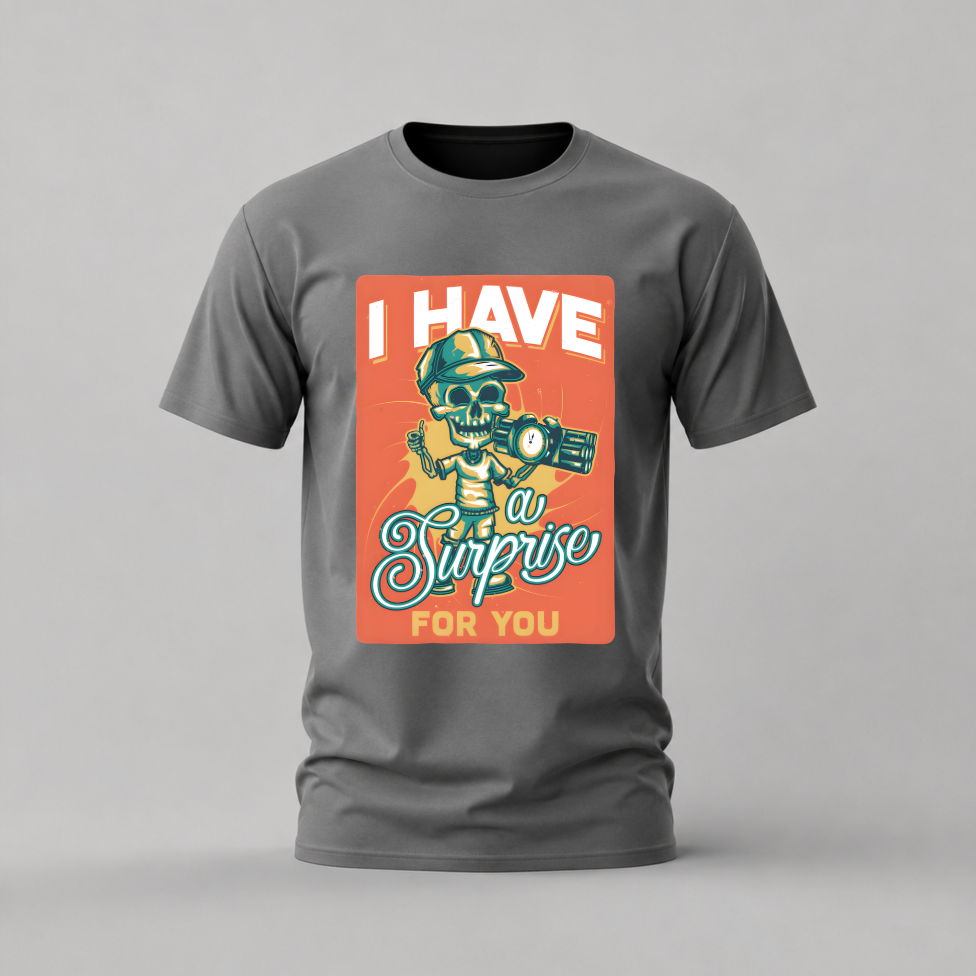surprise skull tshirt; cartoon skull shirt; i have a surprise graphic tee; funny skull tshirt; quirky skull shirt; unisex skull tee; men cotton tshirt; half sleeve printed tshirt; streetwear; casual wear; skull merch; funny graphic shirt
